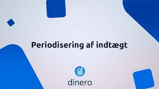 Periodisering af indtægt i Dinero Regnskabsprogram [upl. by Mendez379]