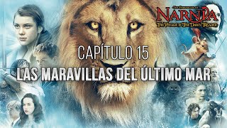 Las Crónicas de Narnia La Travesía del Viajero del Alba  Capítulo 15 Audiolibro [upl. by Austen685]