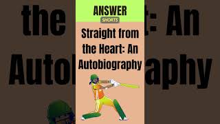 Which Cricketer Has Authored The Book quotStraight from the Heart An Autobiographyquot short cricket [upl. by Anelem152]