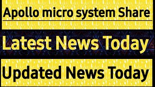 Apollo microsystem share latest news today  Apollo microsystem share news today StockMarket [upl. by Aronson]