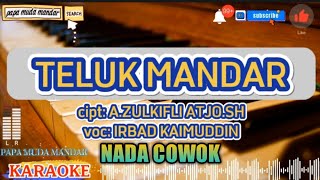 teluk mandar karaoke nada cowok lagumandar papamudamandar lagudaerahmandar [upl. by Ilonka]