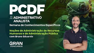 Concurso PCDF Administrativo Analista Semana de Específicas  Adm de Recursos Humanos [upl. by Maro99]