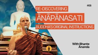 Unveiling Ānāpānasati  Buddhas Original Insight on Cultivating Mindfulness  Bhante Ānanda [upl. by Fawne]