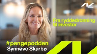 pengepodden  Synnøve Skarbø Fra ryddedronning til investor [upl. by Aissyla57]