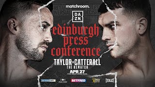 Josh Taylor Vs Jack Catterall 2 Edinburgh Launch Press Conference [upl. by Desberg69]