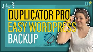 DUPLICATOR PRO By Snapcreek WordPress 2021 Tutorial [upl. by Iznyl]