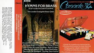 Hymns for Brass Side 1 The London Evangelist Brass Ensemble [upl. by Akemal452]