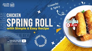 How to make simple easy amp Tasty Chicken Spring Roll Recipe Spicy Hot Tasty Delicious Cooking [upl. by Lyle527]