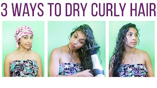 3 Ways To Dry Curly Hair [upl. by Suiratnod]