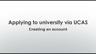 1 UCAS Application Guide Creating An Account [upl. by Adnohs]