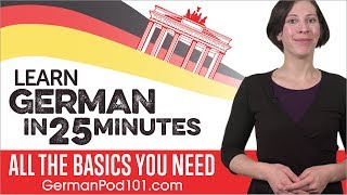 Learn German in 25 Minutes  ALL the Basics You Need [upl. by Ocsisnarf]