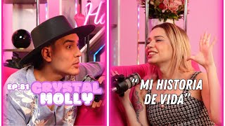 Hablemos De Tal  Ep 81  “CHISME CRYSTAL MOLLY MI HISTORIA DE VIDA”  UnTalFredo [upl. by Niran]