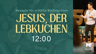 12 Uhr Online Gottesdienst 3122023  Jesus der Lebkuchen  Ev St Matthäus Gemeinde Bremen [upl. by Oriane124]