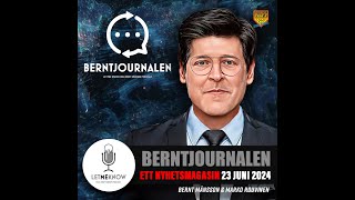 Berntjournalen Ett nyhetsmagasin 23 juni 2024 [upl. by Johnny978]