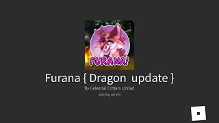 Furana DRAGON UPDATE [upl. by Eskil]