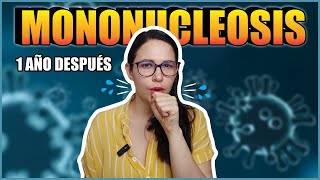 MI MONONUCLEOSIS UN AÑO DESPUÉS  ACTUALIZACIÓN  RECUPERACIÓN  TRATAMIENTO Lu 2024 [upl. by Arotal953]