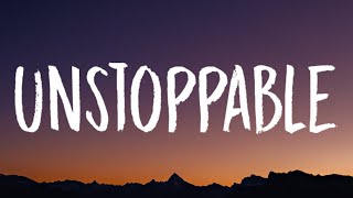 Sia  Unstoppable Lyrics [upl. by Debera]