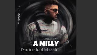 DARDAN feat MOZZIK  A MILLY Official Trailer [upl. by Cornew]