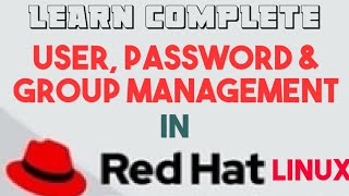 Learn Complete User Management Password Management amp Group Management in Linux [upl. by Kcolttam]