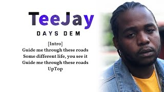 TeeJay – Days Dem lyric video Life Story Riddim🎵quot [upl. by Nanreh]