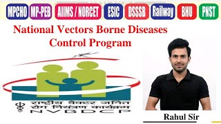 Vector Borne Disease National Vector Borne Disease Control Program [upl. by Hines]