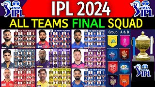 IPL 2024  All Teams Final Squad  CSK RCB MI KKR DC RR GT PBKS LSG Final Squad IPL 2024 [upl. by Apfelstadt]