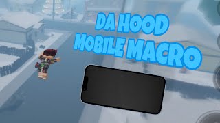 Da Hood Macro for MOBILEiPHONE TUTORIAL 2024 METHOD OP [upl. by Clauddetta419]