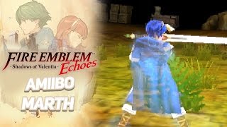 Fire Emblem Echoes Shadows of Valentia ENGLISH  amiibo Marth  RasouliPlays [upl. by Edvard]