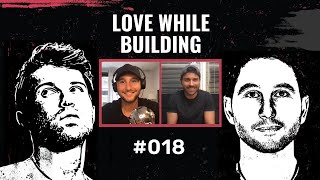 The Rise  Episode 18 Love While Building Podcast [upl. by Nataniel]