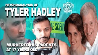 PSYCHOANALYSIS of TYLER Hadley  FORENSIC PSYCHIATRIST Dr Das [upl. by Renckens]