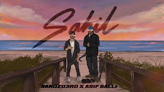 Sahil  Bandzo3rd ft Asif Balli  Prod Kaky Thousand  Official Audio 2023 [upl. by Sucerdor]