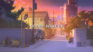 BTS  Outro Wake Up Collection 1 [upl. by Zerdna520]