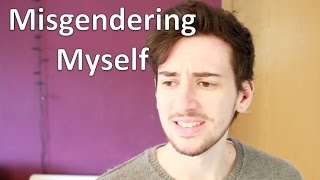 FTM Trans Guy Misgendering Myself [upl. by Clarice]