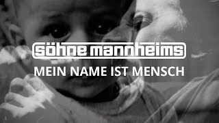 Söhne Mannheims  Mein Name ist Mensch Official Video [upl. by Lin]