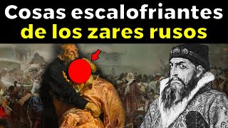 31 DIABÓLICAS cosas que los ZARES RUSOS hicieron bajo su reinado [upl. by Pallaten]