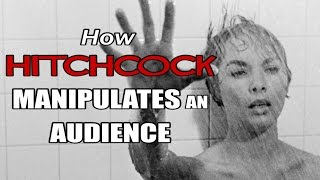 Psycho  How Alfred Hitchcock Manipulates An Audience [upl. by Parik]