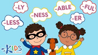 Suffixes ER NESS FUL LESS LY ABLE  English Grammar  Kids Academy [upl. by Eetse]