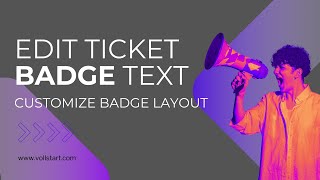 Editing Ticket Badge Layouts  Event Tickets With Ticket Scannerquot [upl. by Seidel]