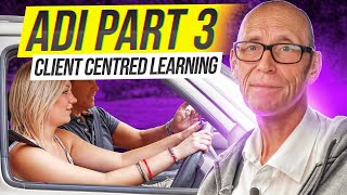 Unlock the art of Client Centred Learning to pass the ADI Part 3 [upl. by Stormie]