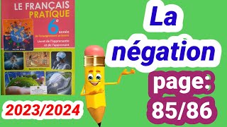 la négation français pratique 6ème année primaire pages85 et 86 [upl. by Bartholomew]