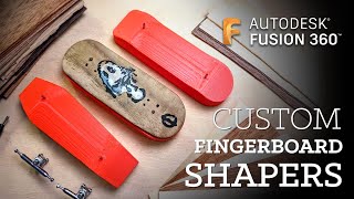 Making Custom Fingerboard Shapers in Fusion 360  Shaper Giveaway [upl. by Jacintha]