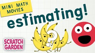 Estimating  Mini Math Movies  Scratch Garden [upl. by Hnad]