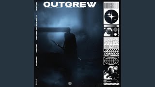 Outgrew feat Tadeusz [upl. by Aihsekal]