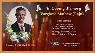 Wake Service  Varghese Mathew Raju  Video by Sarigama International 9175609194 [upl. by Sykleb]