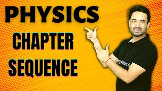 Chapter Sequence of PHYSICS to be followed for class 12th students  Target JEE Main 2022 IIT Adv [upl. by Aiekan314]