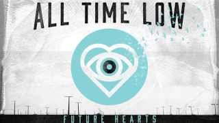 All Time Low  Old ScarsFuture Hearts [upl. by Arturo]