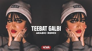 Teebat Galbi  Arabic Remix  Viral Arabic Remix 2024 [upl. by Pena982]