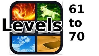 4 Pics 1 Word  Level 61 to 70  Walkthrough [upl. by Gardia837]