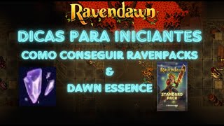 Ravendawn Dicas iniciantes Como conseguir RavenPacks amp Dawn essence RavenPacks Dawnessence [upl. by Annua]