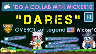 Dares  Collab With Wicker10   Growtopia [upl. by Ycul]